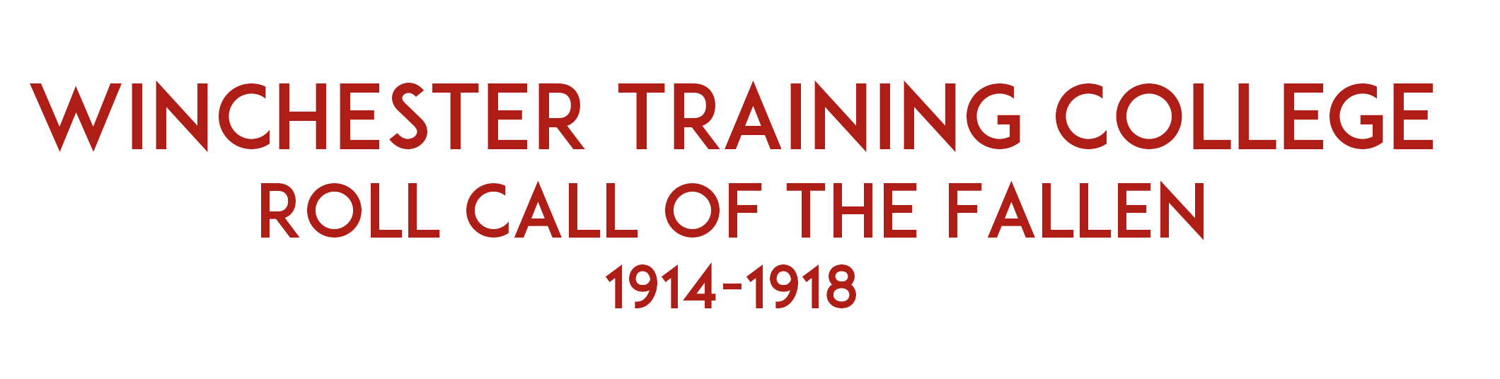 Winchester Training College Roll Call Of The Fallen 1914-1918
